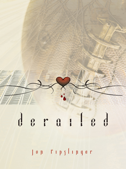 Title details for Derailed by Jon Ripslinger - Available